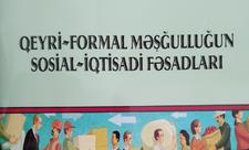 “Qeyri-formal məşğulluğun sosial-iqtisadi fəsadları” adlı kitabça nəşr olunub
