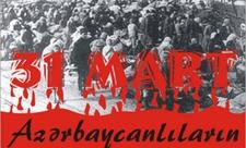 Tarixin ən qanlı faciələrindən biri: mart qırğını