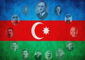 Xalqımızın tarixinin şanlı səhifələrindən biri - Azərbaycan Xalq Cümhuriyyəti
