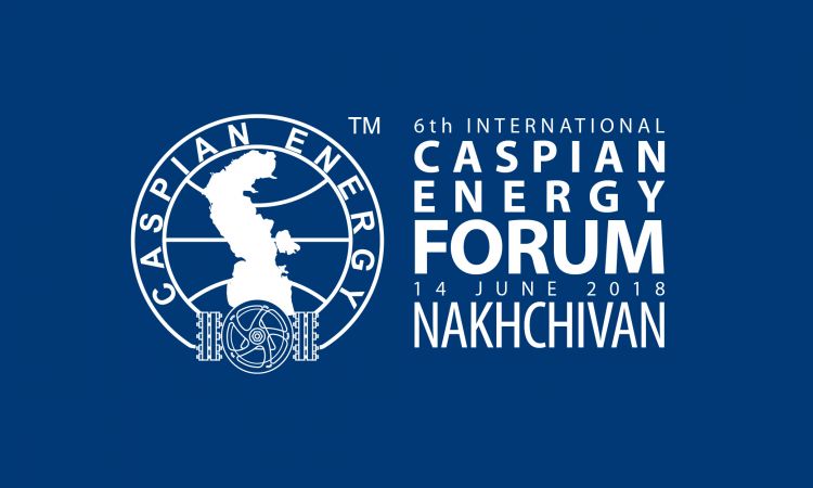 “Caspian Energy Forum Nakhchivan – 2018” keçiriləcək