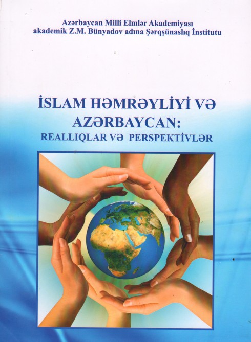 “İslam həmrəyliyi və Azərbaycan: reallıqlar və perspektivlər” kitabı çapdan çıxıb