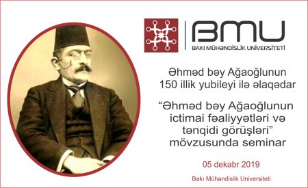 BMU-da Əhməd bəy Ağaoğlunun 150 illik yubileyi qeyd olunub