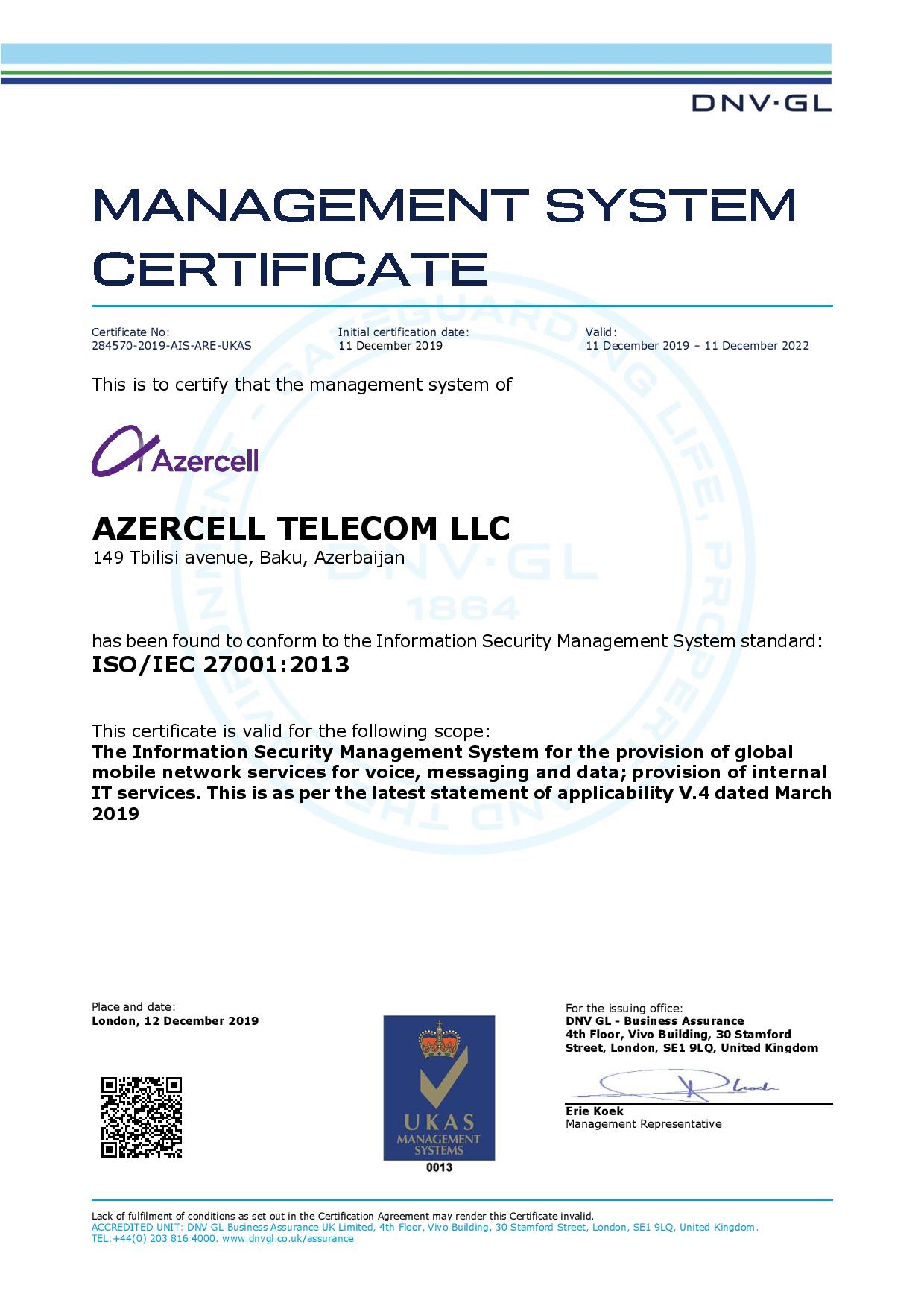 Azercell Azərbaycanda İSO/IEC 27001 Beynəlxalq İnformasiya Təhlükəsizliyi Standartına uyğunluq sertifikatını alan ilk mobil operator oldu
