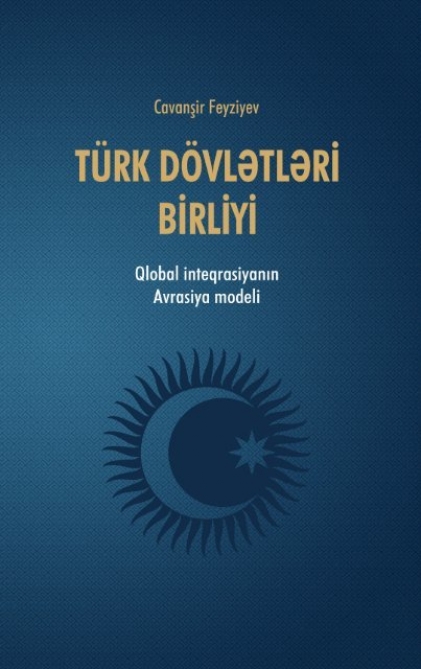 “Türk Dövlətləri Birliyi” kitabı özbək dilinə tərcümə olunub