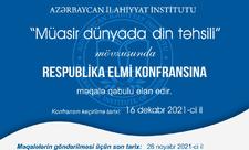 İlahiyyat İnstitutunun təşkilatçılığı ilə elmi konfrans keçiriləcək