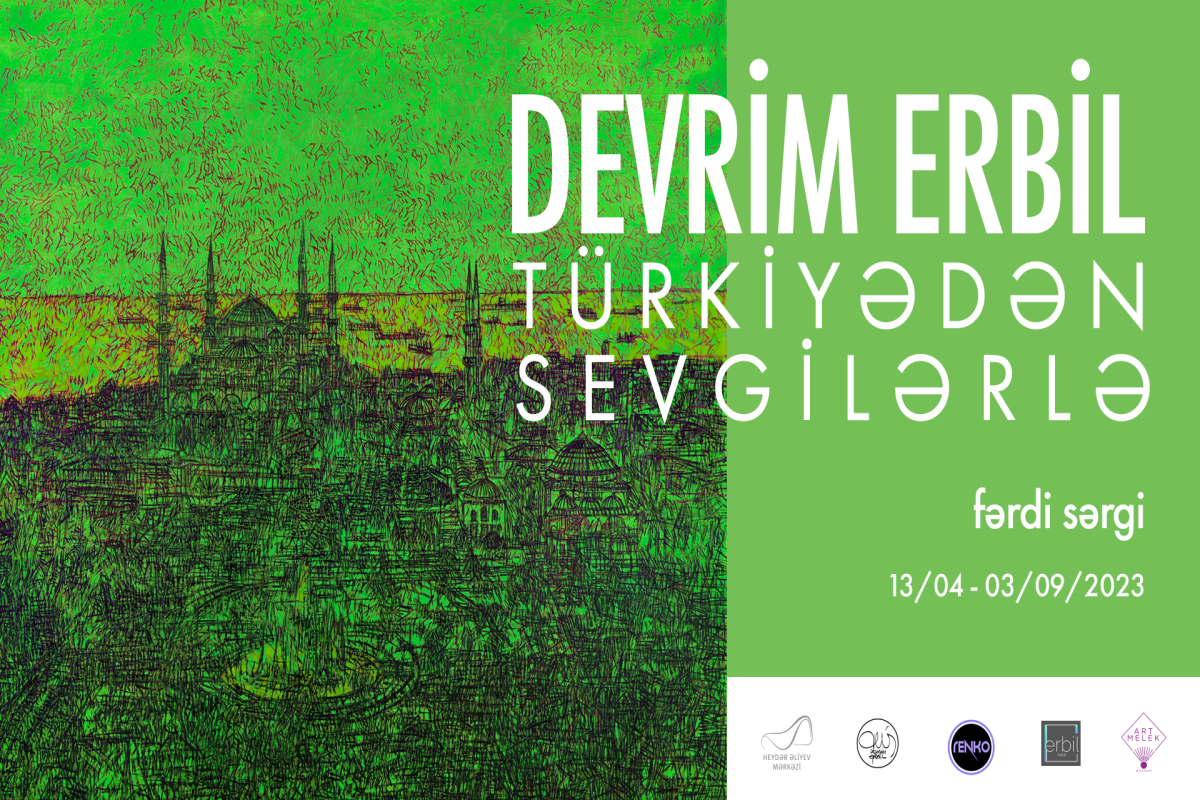 Heydər Əliyev Mərkəzində türkiyəli rəssam Devrim Erbilin sərgisi açılacaq