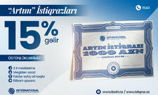 Ölkənin Çox Gəlirli İnvestisiya İmkanı artıq Bazarda! İnternational BOKT-dan İllik 15% Gəlirli “Artım” İstiqrazı!