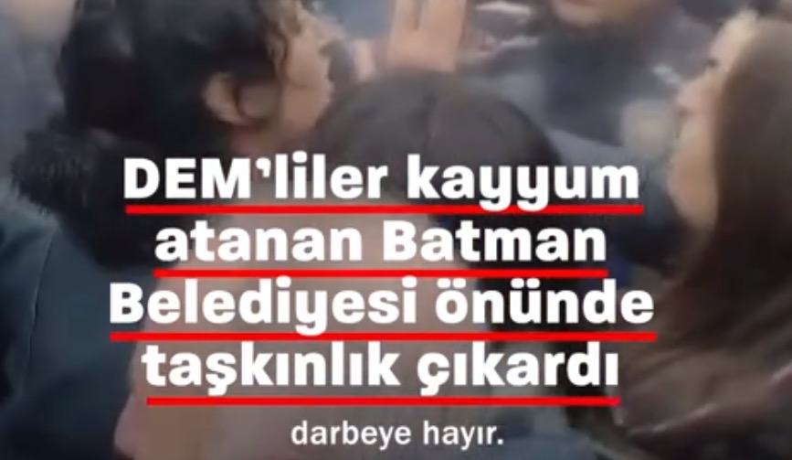 DEM Partiyası üzvləri Batman Bələdiyyəsi qarşısında ajiotaj yaradıb