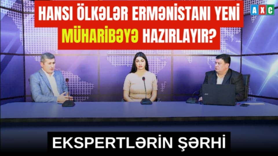 Hansı ölkələr Ermənistanı yeni müharibəyə hazırlayır?  - Ekspertlərin şərhi