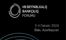 Gələn həftə Bakıda VIII Beynəlxalq Bankçılıq Forumu keçiriləcək