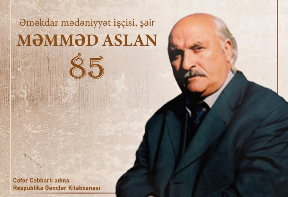 Tanınmış şair Məmməd Aslana həsr olunmuş virtual kitab sərgisi hazırlanıb