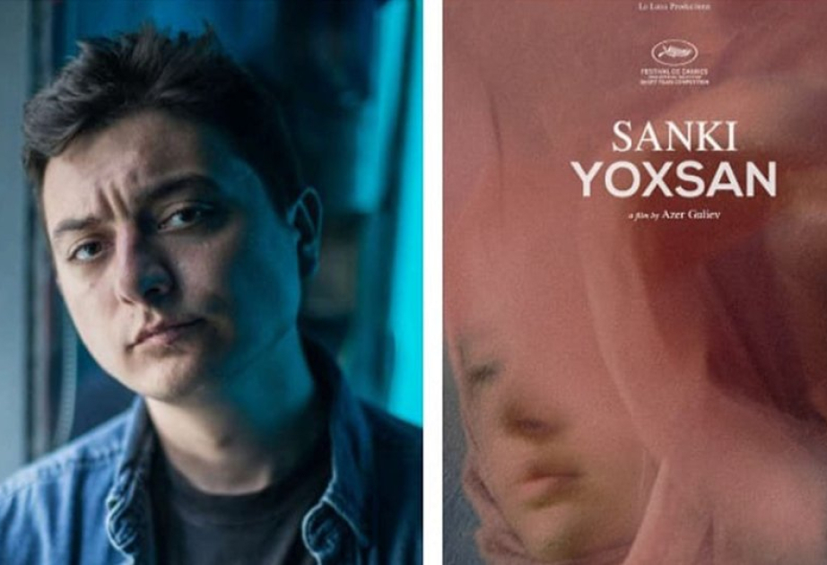 “Sanki yoxsan” filmi ötən il uğurlu festival həyatı yaşayıb