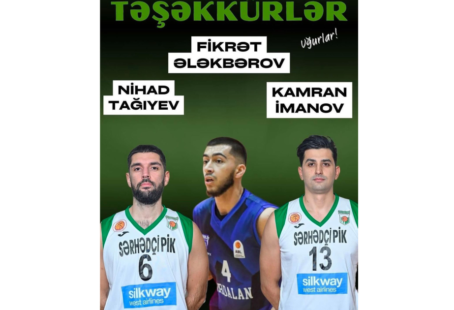 Azərbaycan klubu üç basketbolçu ilə vidalaşıb