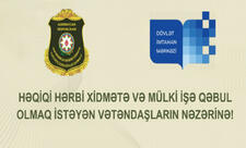 Dövlət Xidməti həqiqi hərbi xidmətə və mülki işə qəbul olmaq istəyən vətəndaşlar üçün müsabiqə elan edir