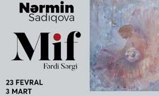 Nərmin Sadıqovanın “Mif” adlı fərdi sərgisi keçiriləcək