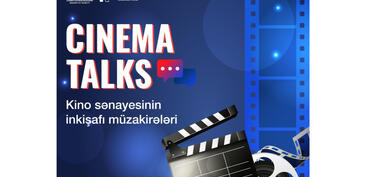 Heydər Əliyev Mərkəzində “Cinema Talks” (“Kino söhbətləri”) adlı panel müzakirəsi keçiriləcək