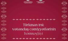 Bakıda "Türkman irsi: vətəndaş cəmiyyətlərinin həmrəyliyi” forumu keçiriləcək