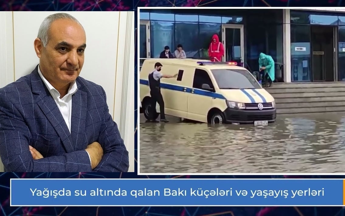 Bakı niyə hər dəfə qar və yağışa təslim olur? – Ekspertin şərhi