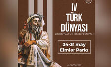 Bakıda IV Türk Dünyası Ədəbiyyat və Kitab Festivalı keçiriləcək