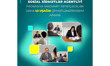 Sosial Xidmətlər Agentliyi probasiya nəzarəti tətbiq edilən daha 43 uşağın qiymətləndirməsini aparıb
