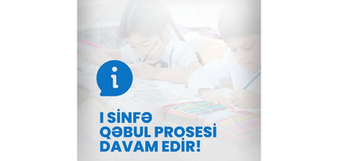 104 minə yaxın uşağın birinci sinfə qəbulu prosesi tamamlanıb