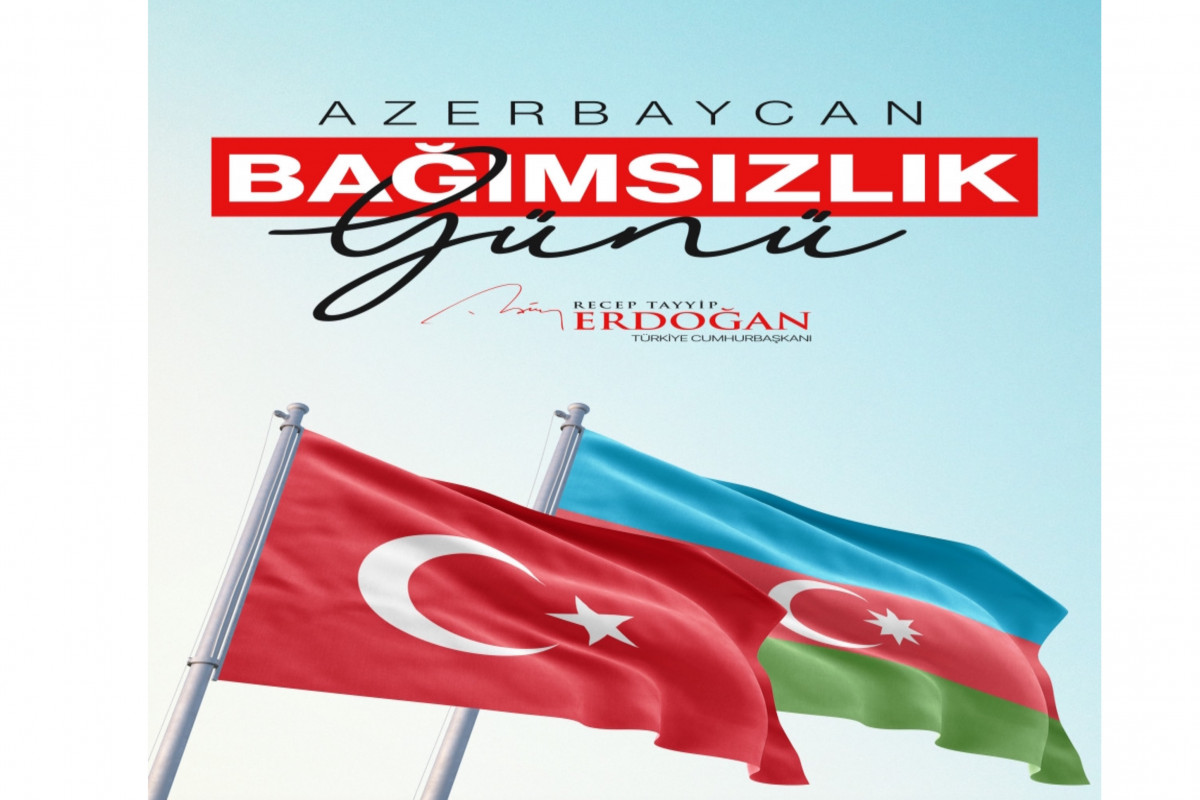 Ərdoğan: 28 May - Müstəqillik Günü ilə bağlı paylaşım edib
