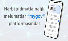 Vətəndaşların hərbi xidmətlə bağlı məlumatları “mygov” platformasına yerləşdirilib