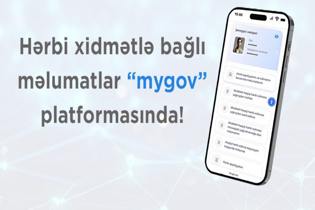 Vətəndaşların hərbi xidmətlə bağlı məlumatları “mygov” platformasına yerləşdirilib