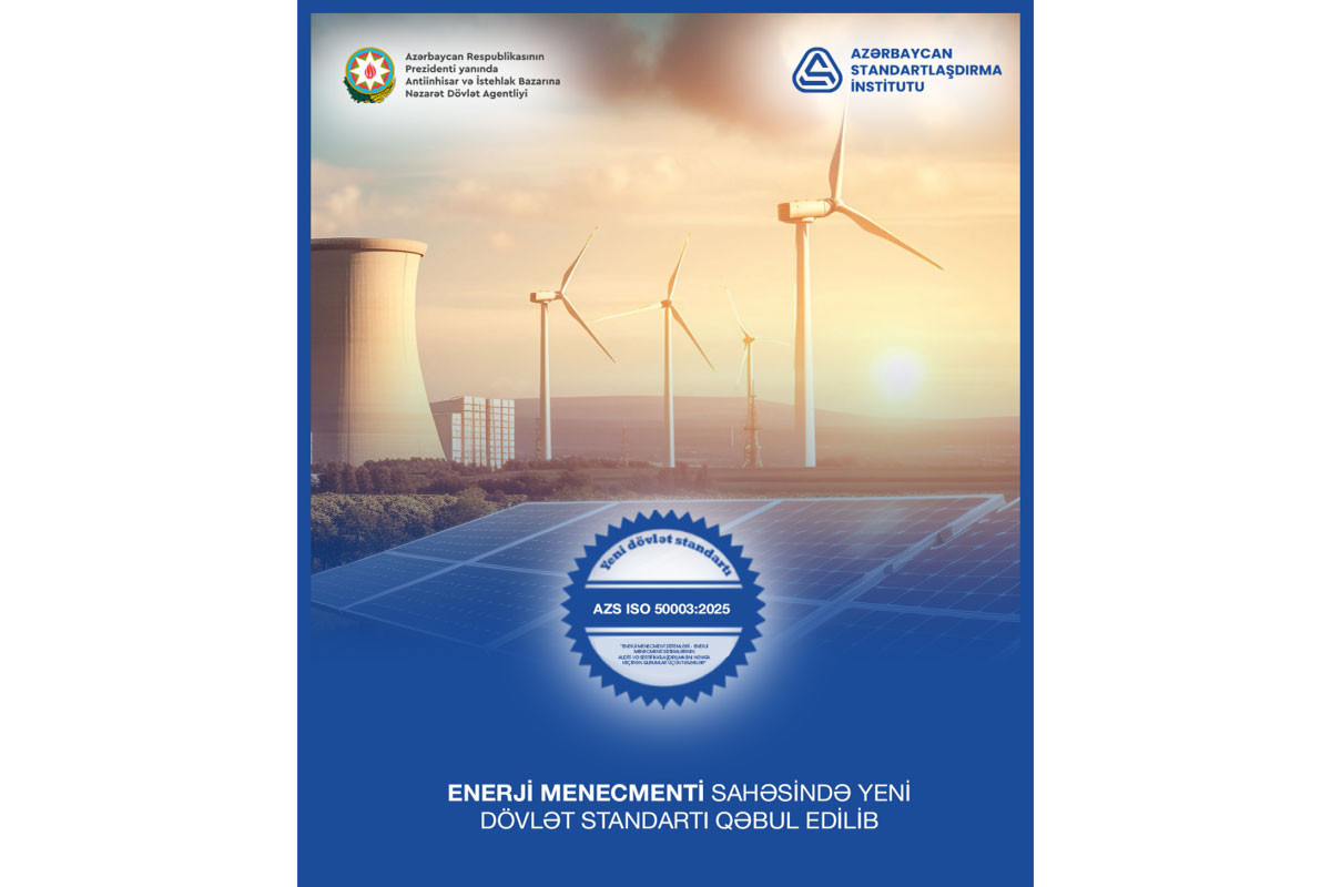 Azərbaycanda enerji menecmenti sahəsində yeni dövlət standartı qəbul edilib