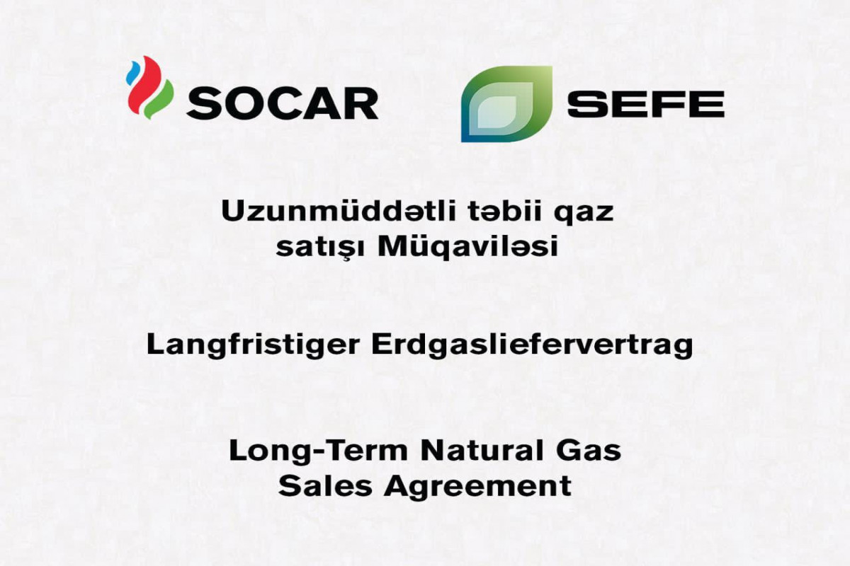 SOCAR ilə Almaniya şirkəti arasında təbii qaz alışı üzrə müqavilə imzalanıb