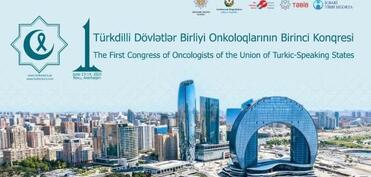 Bakıda ilk dəfə Türkdilli Dövlətlər Birliyi Onkologiya Konqresi keçiriləcək