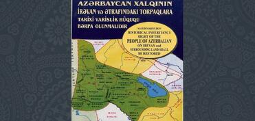 İrəvanın ermənilərə verilməsinə dair kitabın onlayn versiyası 3 dildə təqdim edilib