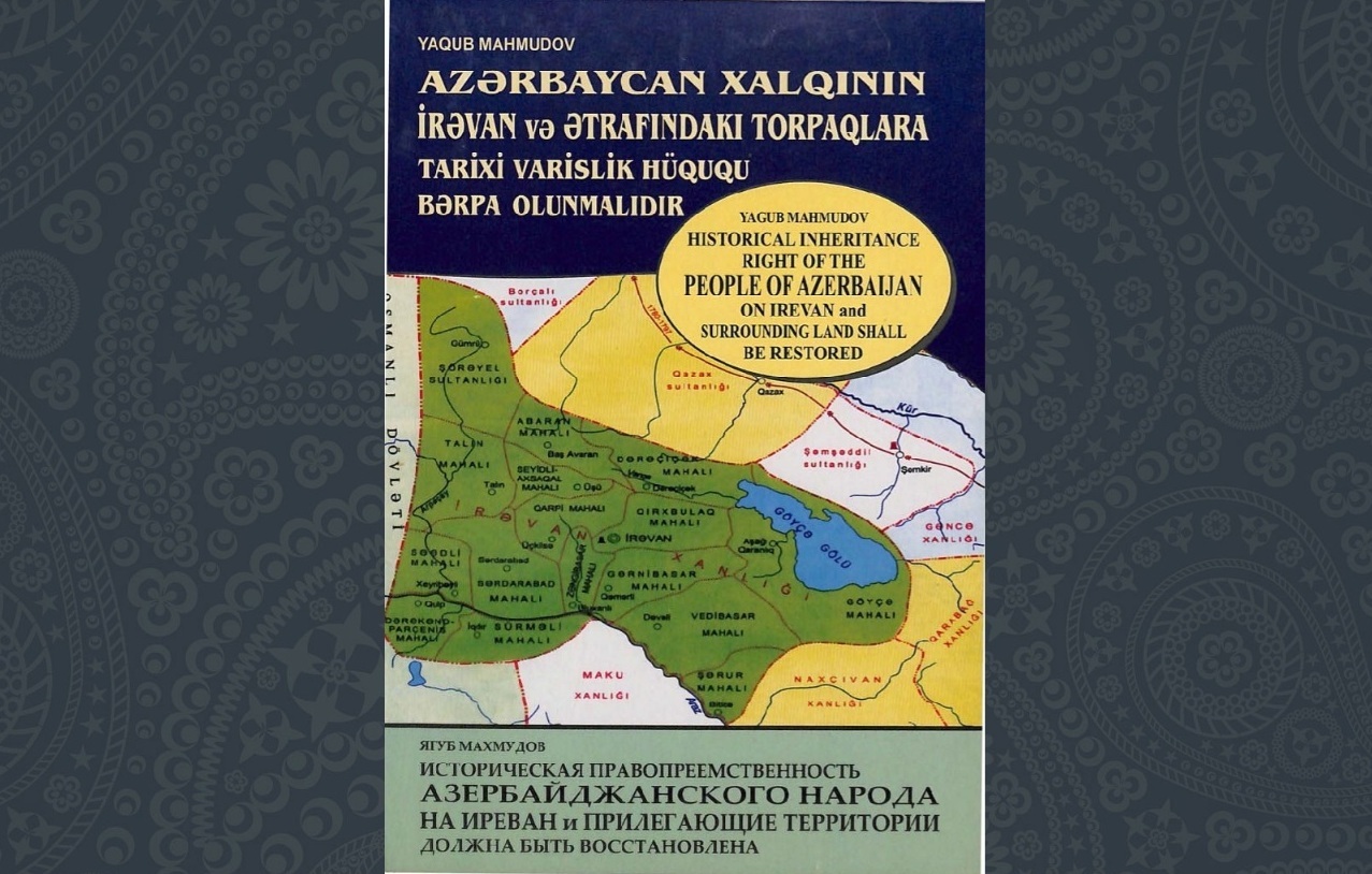 İrəvanın ermənilərə verilməsinə dair kitabın onlayn versiyası 3 dildə təqdim edilib
