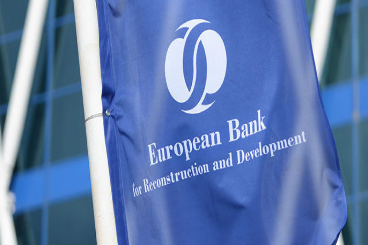 EBRD Azərbaycana ümumi ödəniş və zəmanətləri 324 mln. avro artırıb