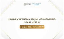 Avqustun 6-dan MİQ üzrə müsabiqənin ümumi vakansiya seçimi mərhələsi başlayır