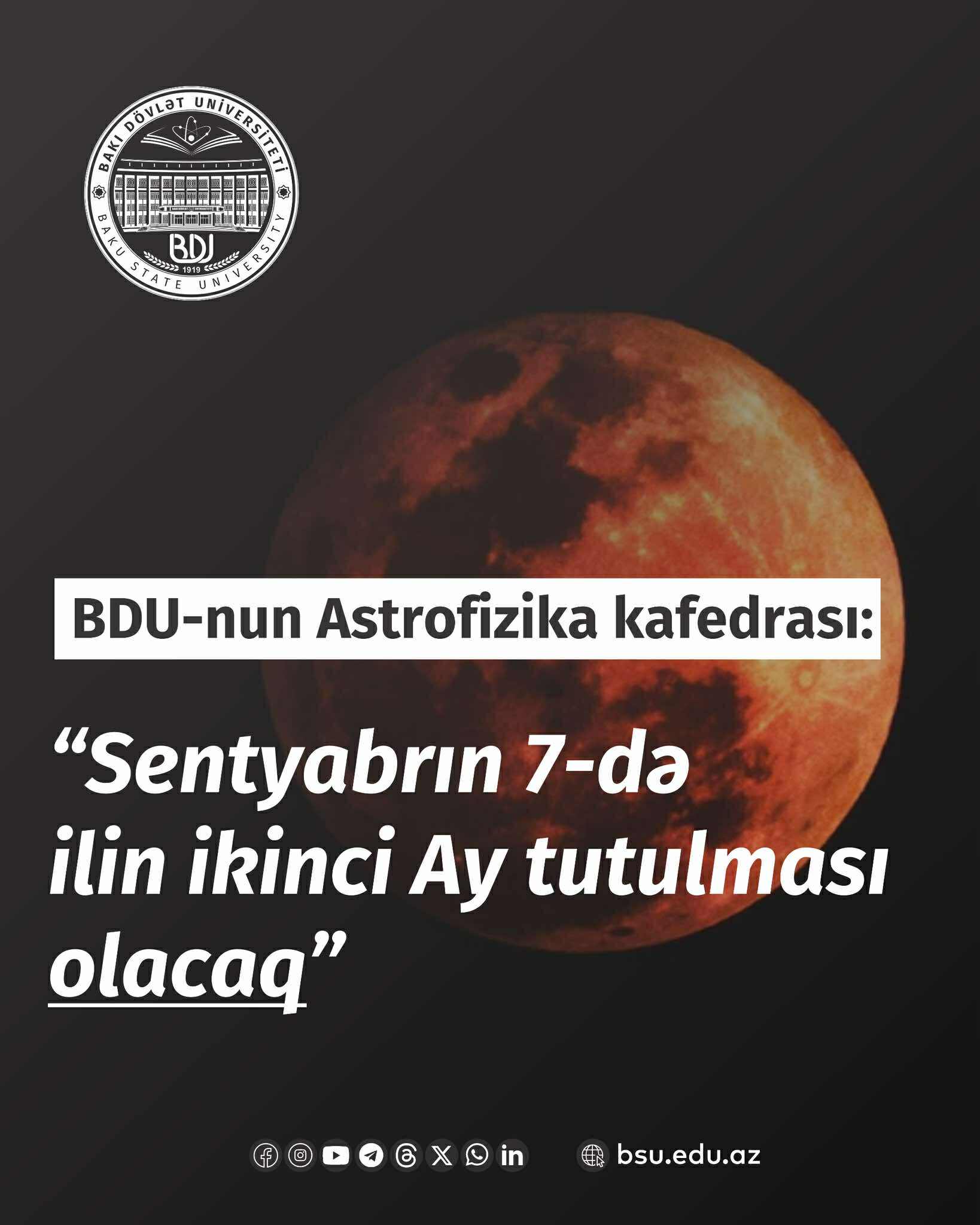 BDU-nun Astrofizika kafedrası: “Sentyabrın 7-də ilin ikinci Ay tutulması olacaq”