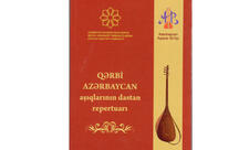 “Qərbi Azərbaycan aşıqlarının dastan repertuarı” adlı kitab nəşr olunub