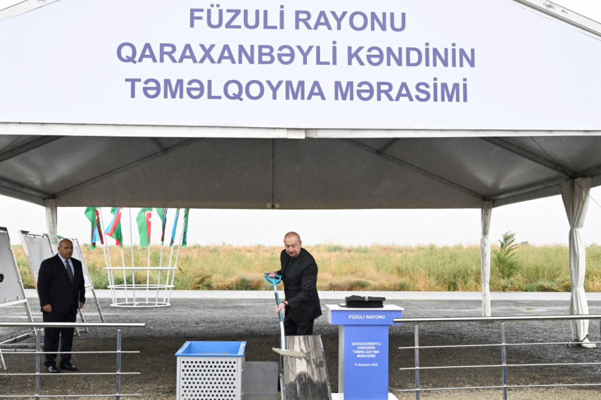 Prezident İlham Əliyev Füzuli rayonunun yeni salınacaq Qaraxanbəyli kəndinin təməlini qoyub