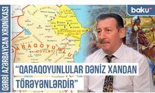 Qərbi Azərbaycan Xronikası: Qaraqoyunlular Dəniz xandan törəyənlərdir
