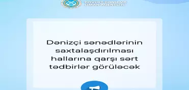 RİNN: Dənizçi sənədlərinin saxtalaşdırılmasına qarşı sərt tədbirlər görüləcək