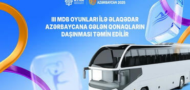 III MDB Oyunları ilə əlaqədar Bakıda avtobuslar gücləndirilmiş rejimdə çalışacaq
