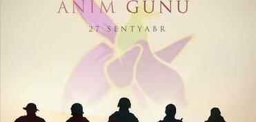 “Azərbaycan tarixində bu günün ayrı bir yeri var”