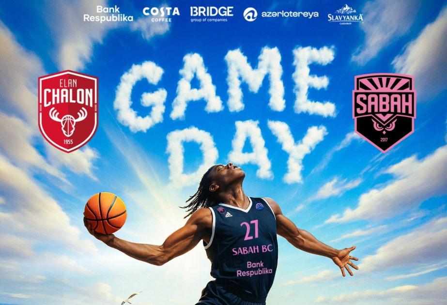 FIBA Çempionlar Liqası: "Sabah" bu gün Fransa klubu ilə üz-üzə gələcək