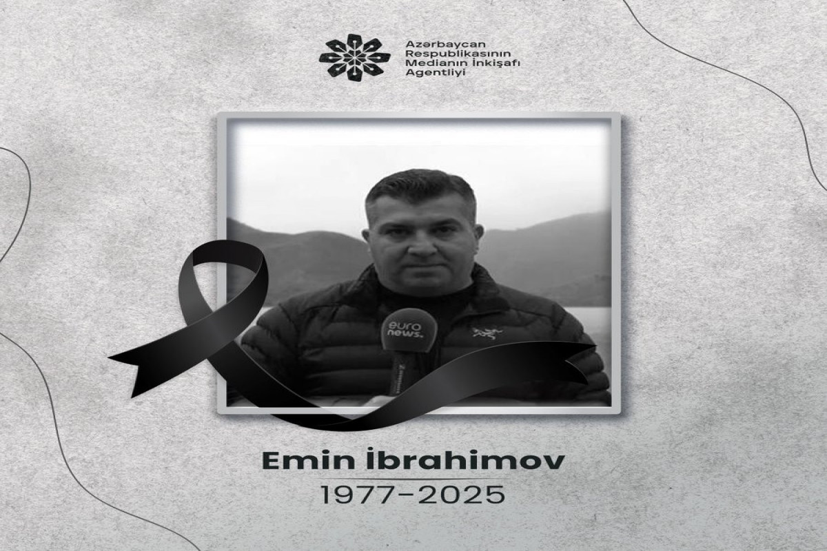 MEDİA Türkiyədə həlak olan azərbaycanlı jurnalistlə bağlı başsağlığı yayıb