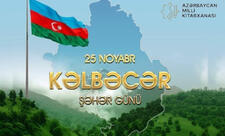 Milli Kitabxanada Kəlbəcər Şəhəri Günü ilə bağlı sərgi açılıb