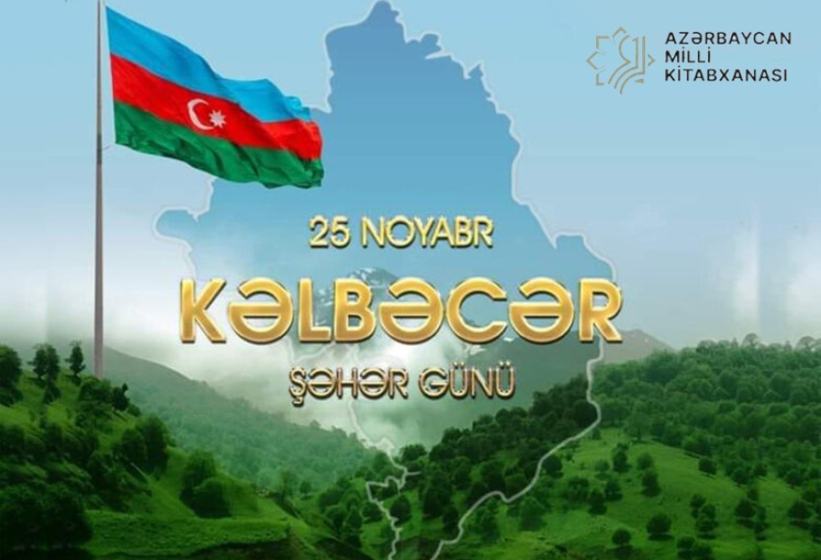 Milli Kitabxanada Kəlbəcər Şəhəri Günü ilə bağlı sərgi açılıb