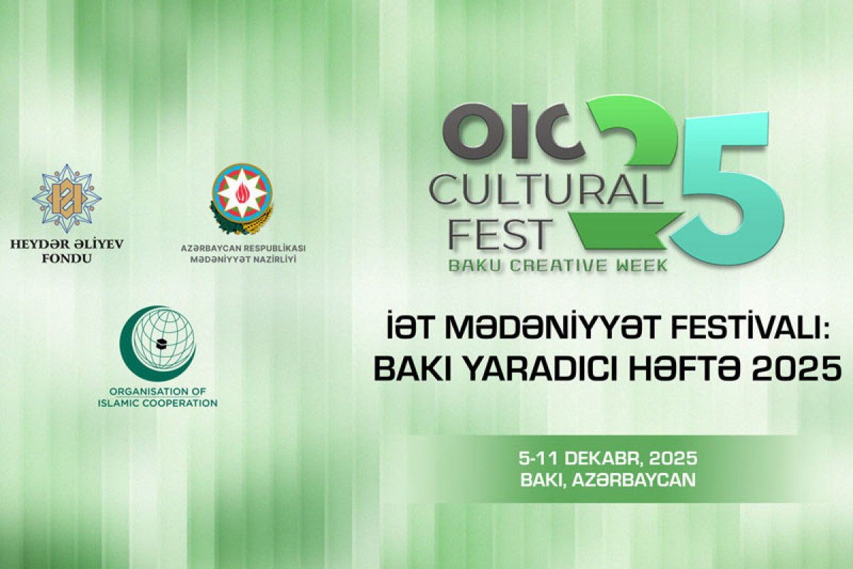 Heydər Əliyev Fondu “İƏT Mədəniyyət Festivalı: Bakı Yaradıcı Həftə”nin tərəfdaşı olub