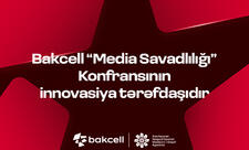 Bakcell “Media Savadlılığı” Konfransının innovasiya tərəfdaşıdır