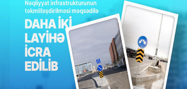 Bakıda iki küçədə nəqliyyat infrastrukturu təkmilləşdirilib
