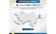 Baş prokuror Pirallahıda qəbul keçirəcək